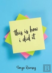 This Is How I Did It