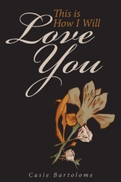 This Is How I Will Love You