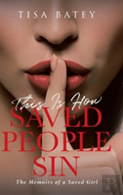 This Is How Saved People Sin