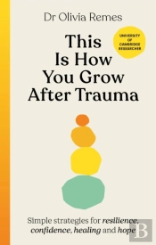 This Is How You Grow After Trauma
