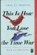 This Is How You Lose The Time War