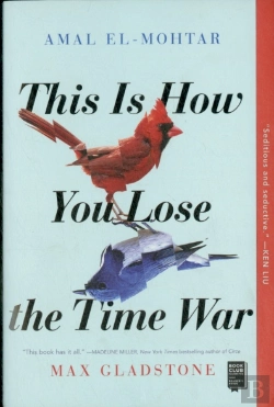 Bertrand.pt - This Is How You Lose The Time War