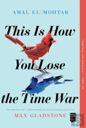 This Is How You Lose The Time War