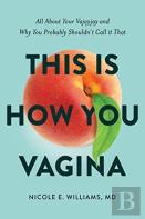 This Is How You Vagina