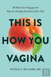 This Is How You Vagina