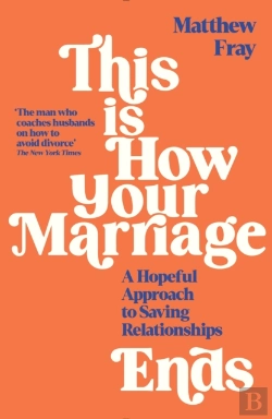 Bertrand.pt - This Is How Your Marriage Ends