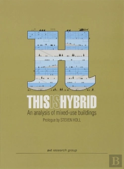 Bertrand.pt - This Is Hybrid: An Analysis Of Mixed-Use Buildings (Esp-Ing)