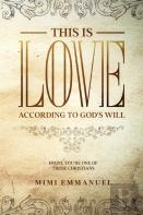 This Is Love According To God'S Will
