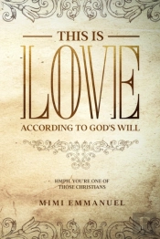 This Is Love According To God'S Will