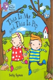 This Is Me And This Is Pip