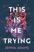 This Is Me Trying