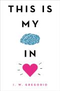 This Is My Brain In Love