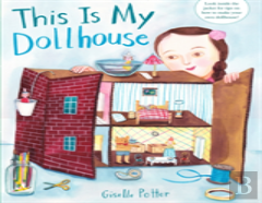 This Is My Dollhouse