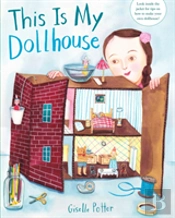 This Is My Dollhouse