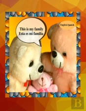 This Is My Family Esta Es Mi Familia (English-Spanish)