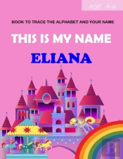 This Is My Name Eliana