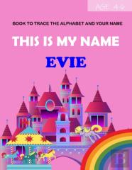 This Is My Name Evie
