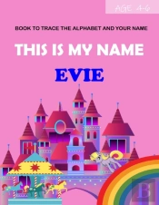 This Is My Name Evie
