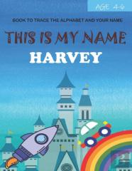This Is My Name Harvey