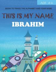 This Is My Name Ibrahim