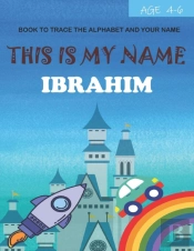 This Is My Name Ibrahim
