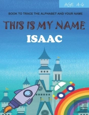 This Is My Name Isaac
