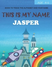 This Is My Name Jasper