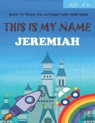 This Is My Name Jeremiah