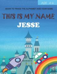This Is My Name Jesse