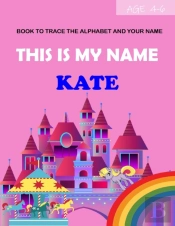 This Is My Name Kate