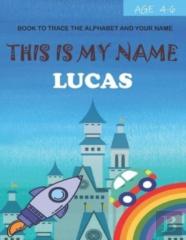 This Is My Name Lucas