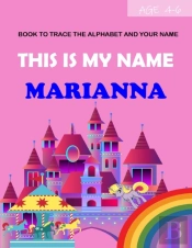 This Is My Name Marianna