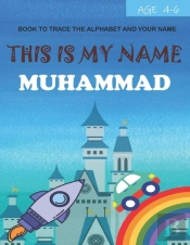 This Is My Name Muhammad