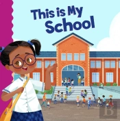 This Is My School