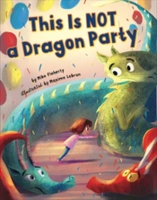 This Is Not A Dragon Party