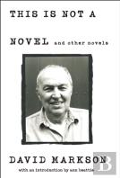 This Is Not A Novel And Other Novels