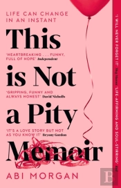 This Is Not A Pity Memoir