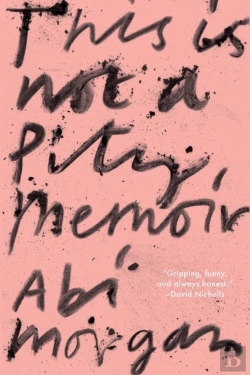 Bertrand.pt - This Is Not A Pity Memoir