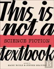 This Is Not A Science Fiction Textbook