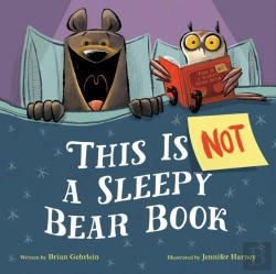 Bertrand.pt - This Is Not A Sleepy Bear Book