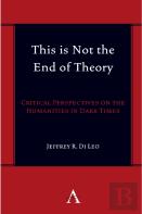 This Is Not The End Of Theory