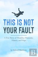 This Is Not Your Fault