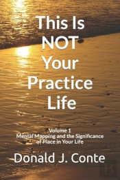 This Is Not Your Practice Life