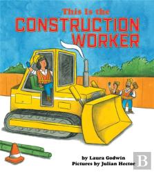This Is The Construction Worker