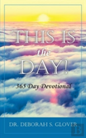 This Is The Day!
