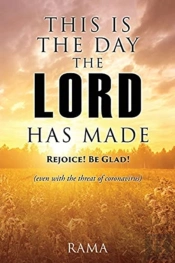This Is The Day The Lord Has Made