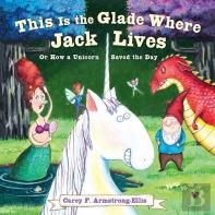 This Is The Glade Where Jack Lives