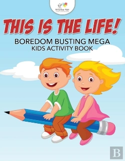 Bertrand.pt - This Is The Life! Boredom Busting Mega Kids Activity Book
