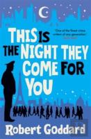 This Is The Night They Come For You