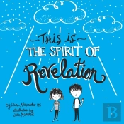 This Is The Spirit Of Revelation